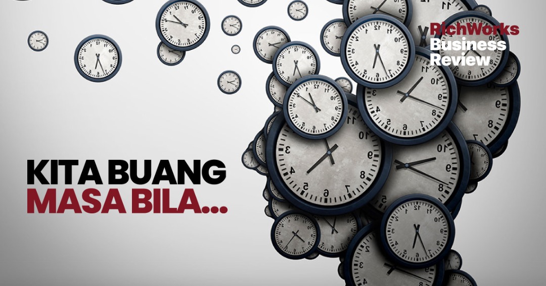Kita Buang Masa Bila…