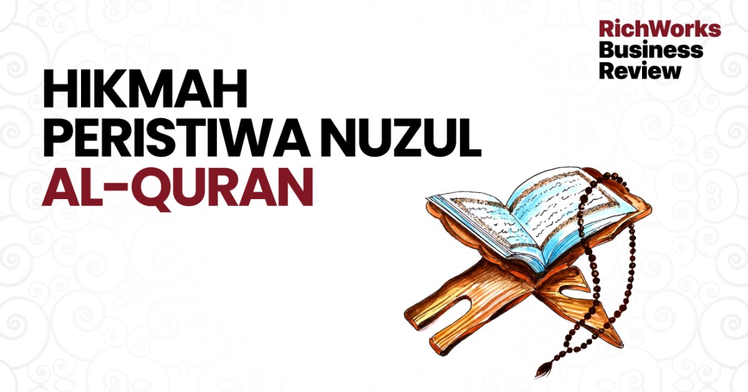 Hikmah Peristiwa Nuzul Al-Quran