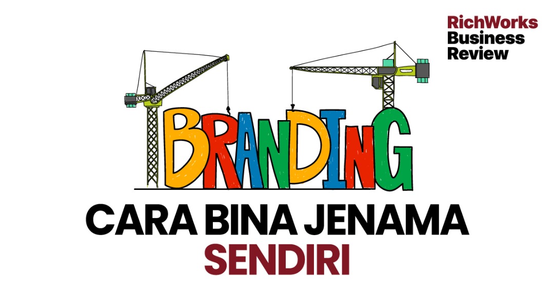 Cara Bina Jenama Sendiri