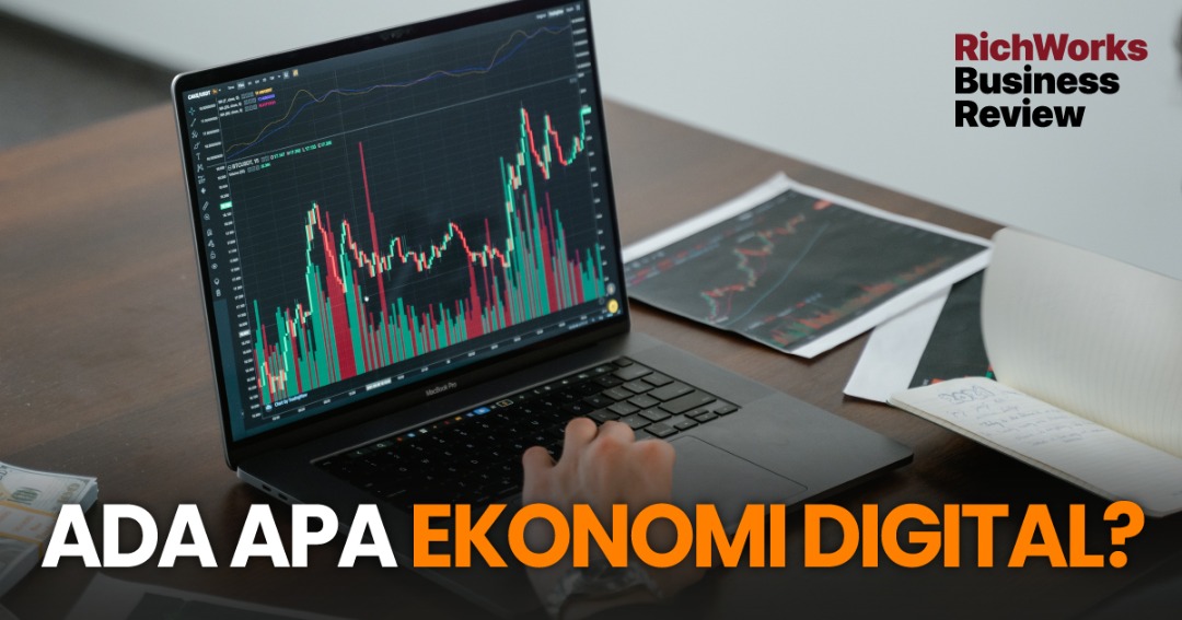 Ada apa dengan ekonomi digital