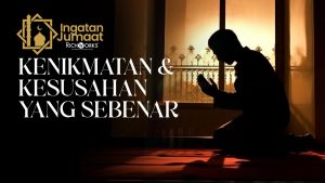 KENIKMATAN DAN KESUSAHAN YANG SEBENAR
